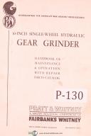Pratt & Whitney-Whitney-Pratt Whitney 10\" Single Wheel Gear Grinder Operations Maintenance, Parts Manual-10-10 Inch-10\"-01